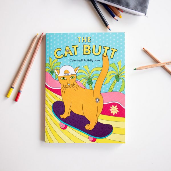 The Cat Butt Coloring & Activity Book | Poopsie's Gifts & Toys