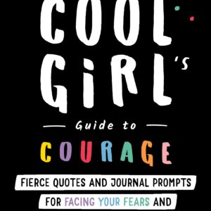 Cool Girl Courage