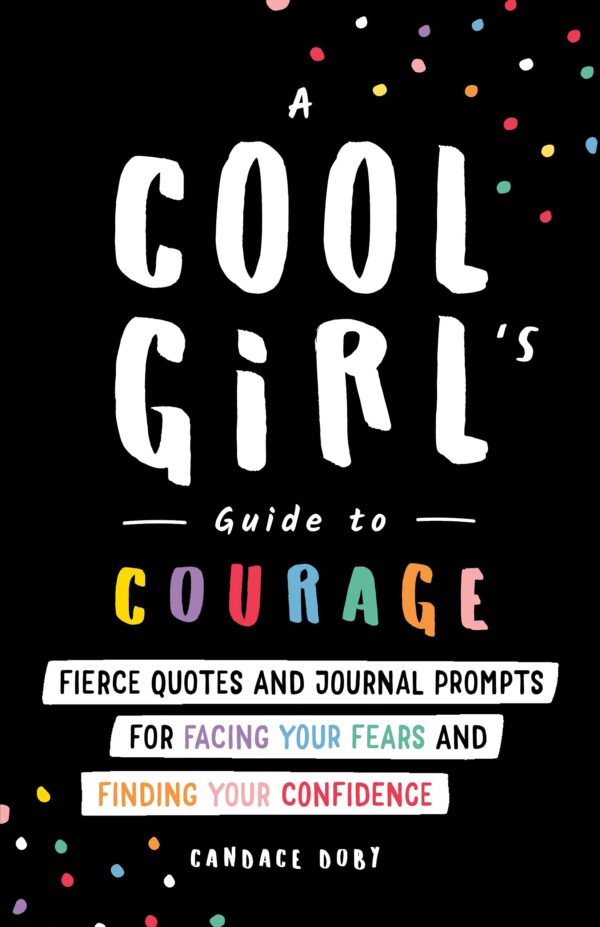 Cool Girl Courage