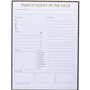 notepad with punch today in the face on the top