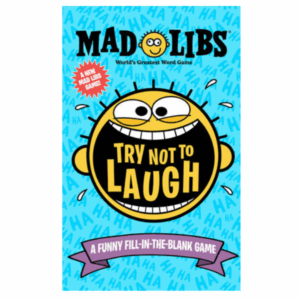 Mad Libs Try Not to Laugh Book